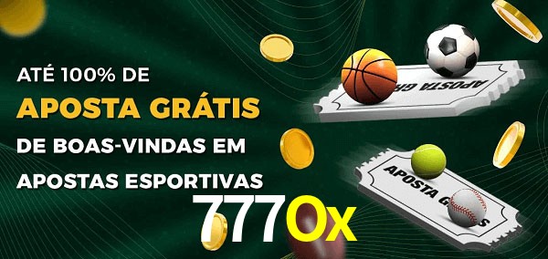 777Ox Ate 100% de Aposta Gratis